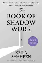 Book Of Shadow Work : Unlock The True You - Hardcover