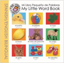 My Little Word Book Spanish Bilingual ( 25th Anniversary ) - Hardcover
