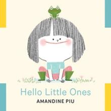Hello Little Ones - Hardcover