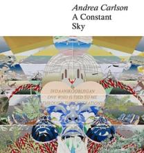 Andrea Carlson: A Constant Sky - Paperback
