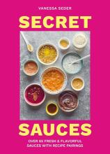 Secret Sauces - Hardcover