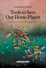 Tools To Save Our Home Planet : A Changemaker'S Guidebook - Paperback