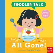 Toddler Talk : All Gone ! - Hardcover